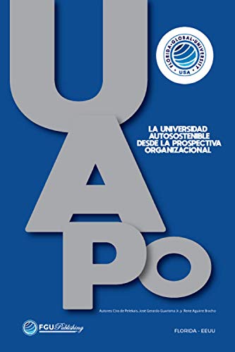 La Universidad Autosostenible desde la Prospectiva Organizacional